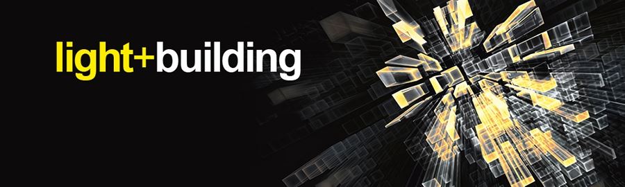 Light + Building Will Be Held From 13 To 18 March 2022
