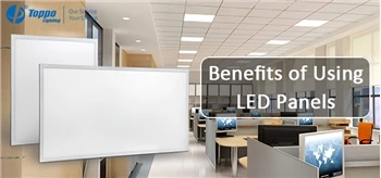 Benefits Of Using LED Panels